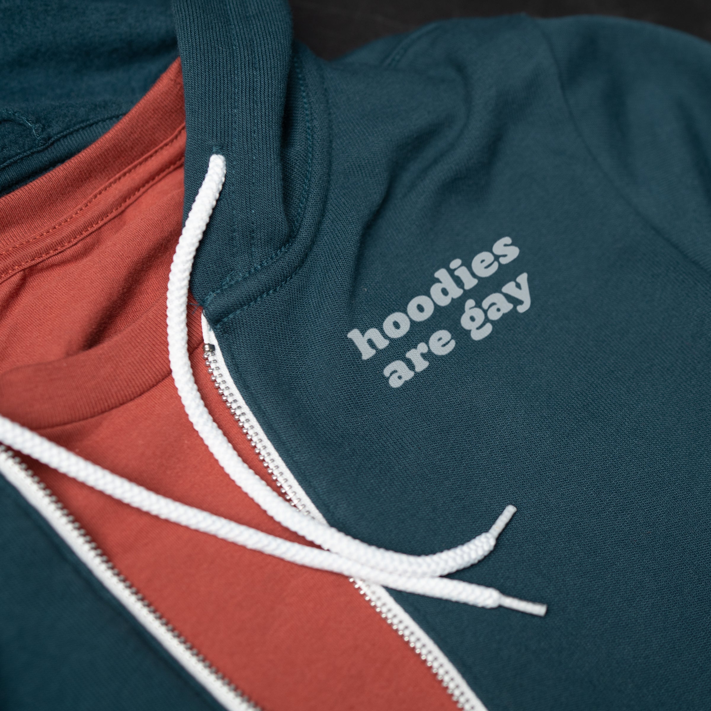 Hoodies Are Gay zip-up hoodie graphic detail in Dark Teal — queer LGBTQ+ clothing