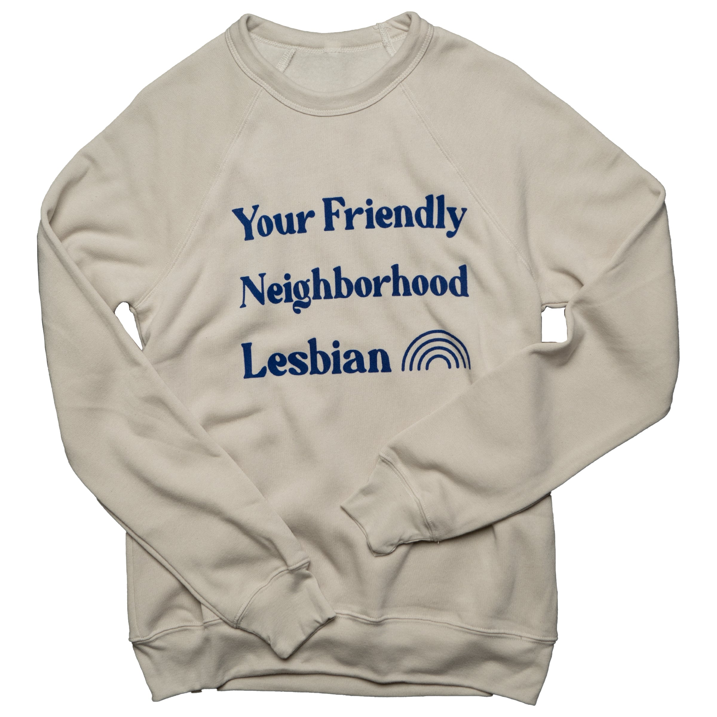 Your Friendly Neighborhood Lesbian Pullover Sweatshirt in Cream — Androgynous Fox lesbian clothing