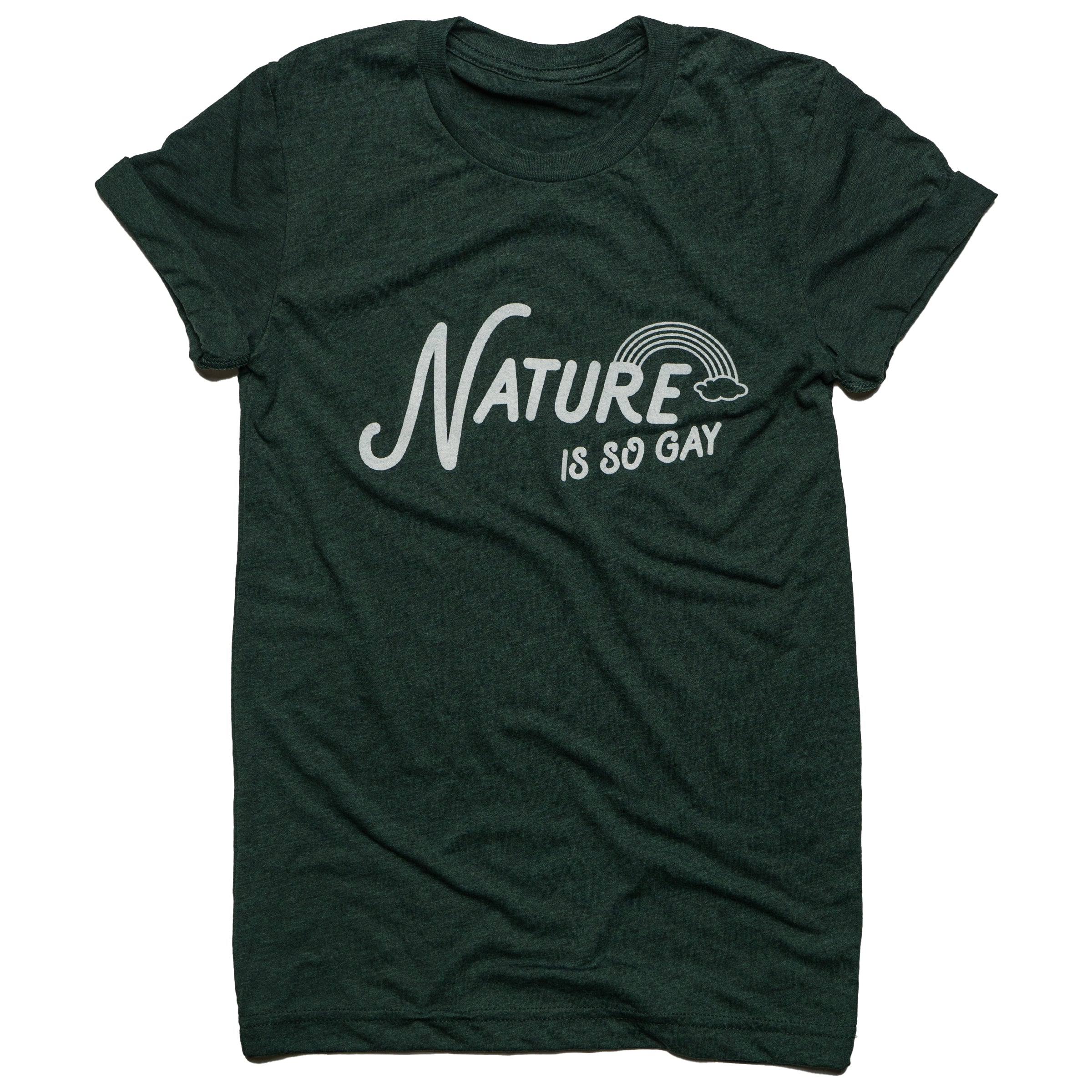 Nature Is So Gay V2 crew neck tee in Forest Green Triblend — queer gender neutral clothing