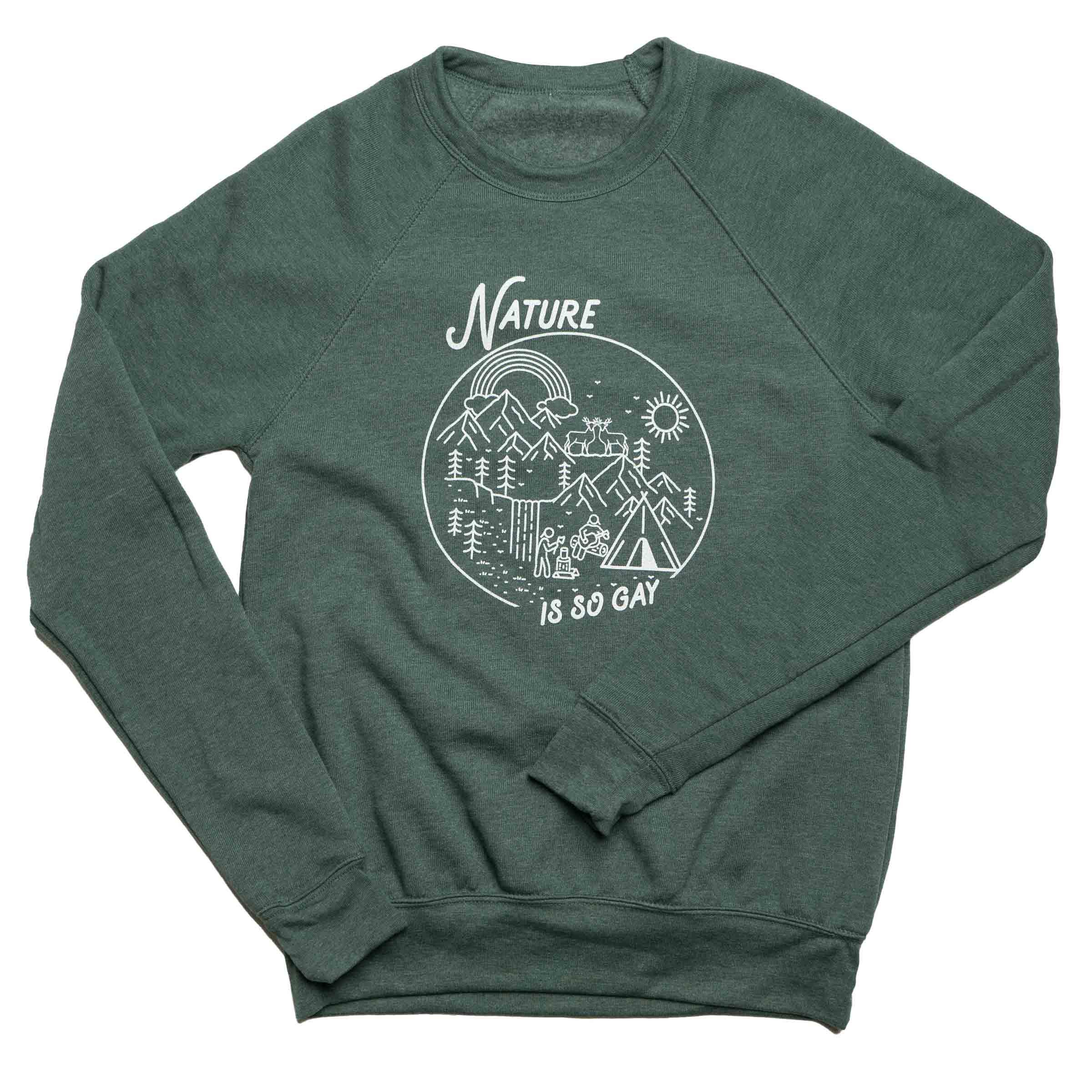 Nature Is So Gay pullover sweatshirt in Heather Forest — androgynous gender neutral layering sweatshirt