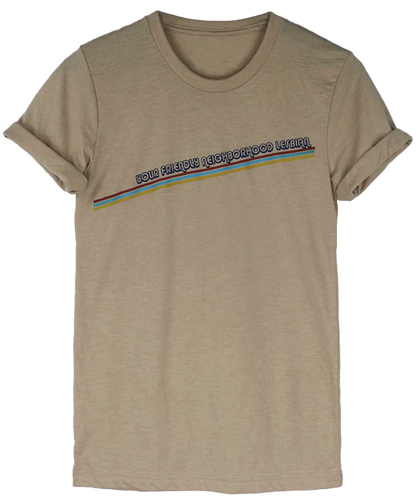 Your Friendly Neighborhood Lesbian Sand Crew neck by Androgynous Fox
