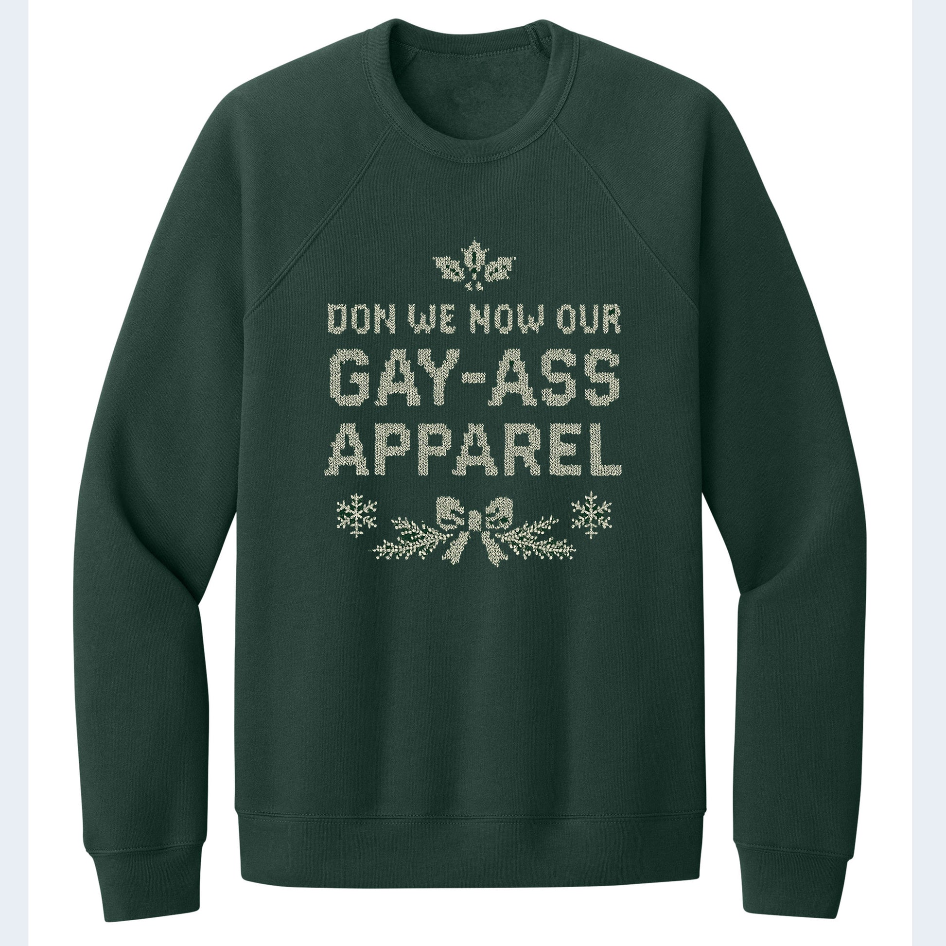 gay gear shop Don We Now Our Gay Apparel Sweatshirt — LGBTQ+ Holiday Queer Clothing XS / Forest