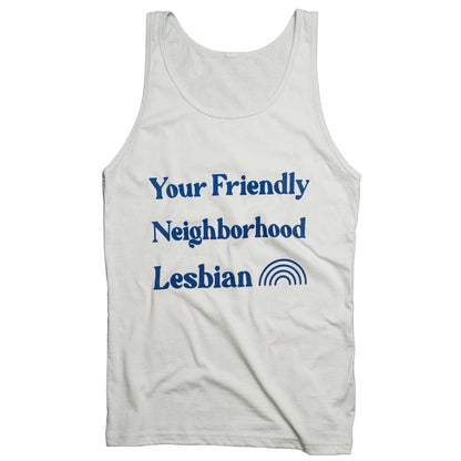Your Friendly Neighborhood Lesbian | Tank Top