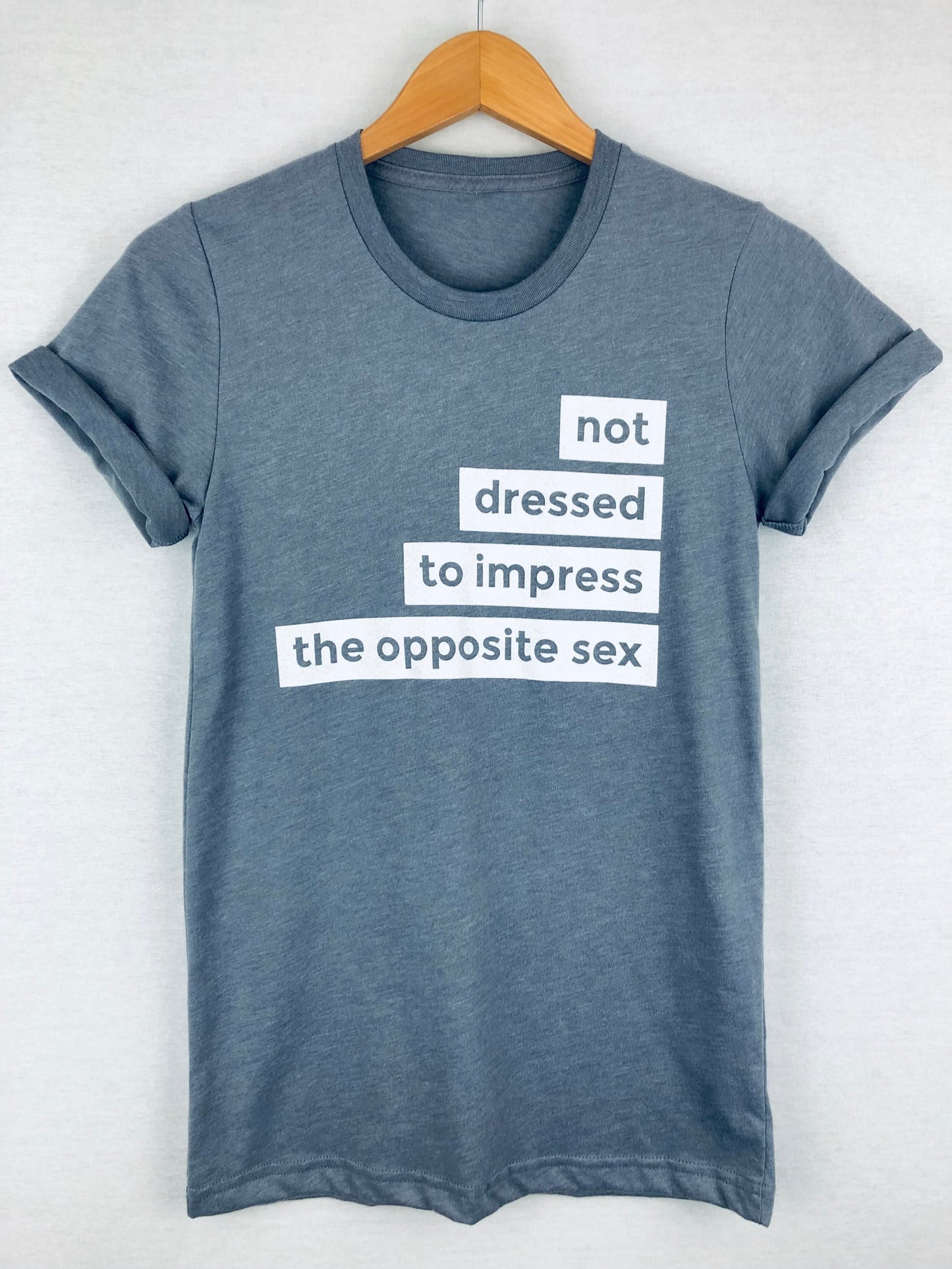 Not dressed to impress the opposite sex crewneck by Androgynous Fox