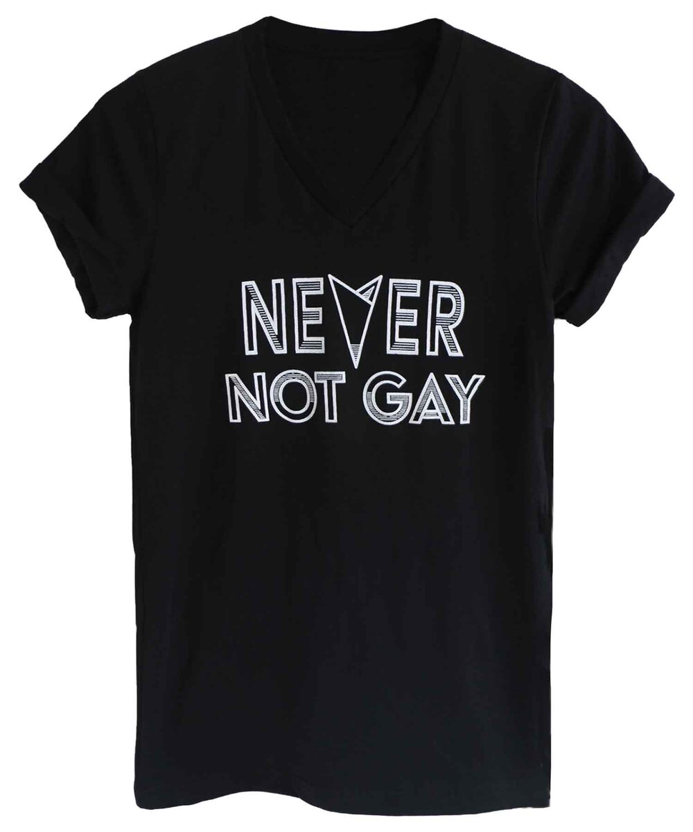 Never Not Gay | V Neck