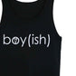 Boy(ish) | Tank Top